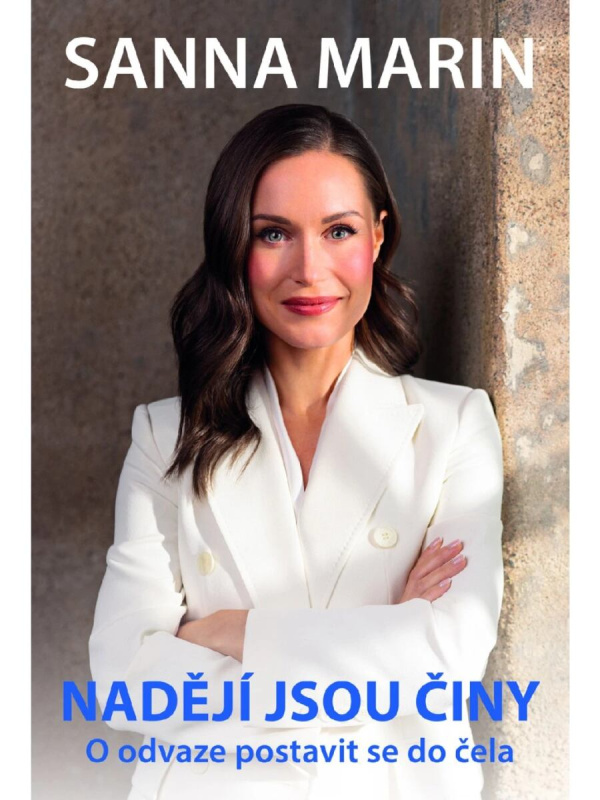 Nadějí jsou činy (O odvaze postavit se do čela) - Sanna Marin - kniha z kategorie Autobiografie