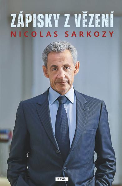 Zápisky z vězení - Nicolas Sarkozy - kniha z kategorie Autobiografie