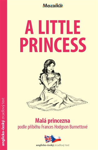 Malá princezna / A Little Princess - Zrcadlová četba (A1-A2)