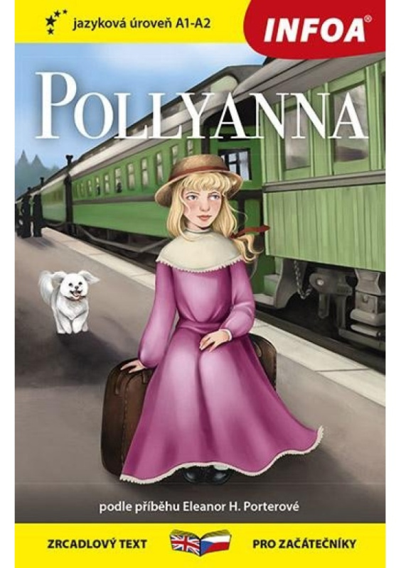 Pollyanna (A1 - A2) - Četba pro začátečníky - Eleanor H. Porterová