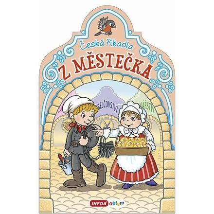 Česká říkadla z městečka Ing. Stanislav Soják-INFOA