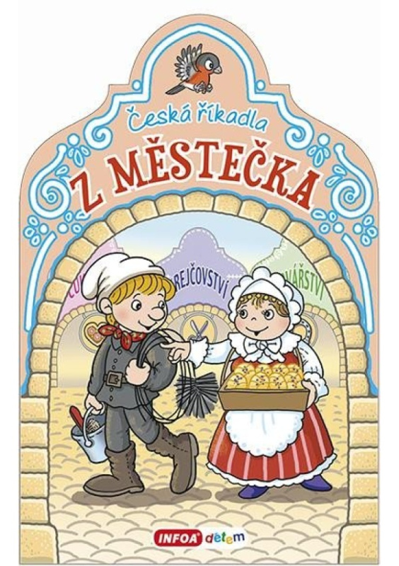 Česká říkadla z městečka Ing. Stanislav Soják-INFOA