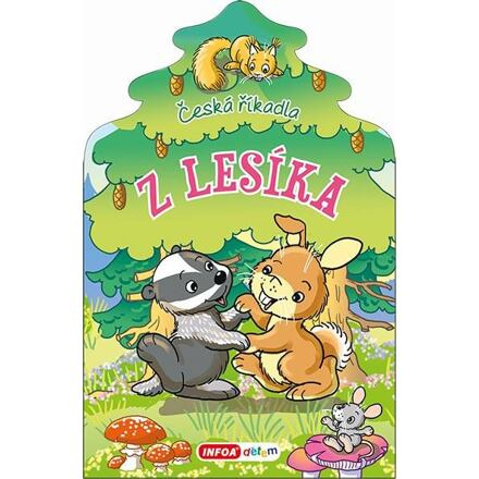 Česká říkadla z lesíka Ing. Stanislav Soják-INFOA