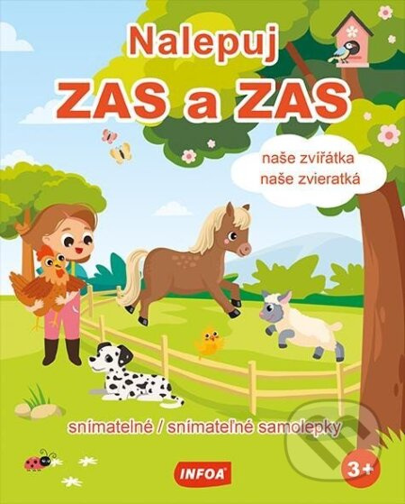 Nalepuj ZAS a ZAS - Naše zvířátka / Naše zvieratká - snímatelné / snímateľné samolepky (CZ/SK vydání) - kniha z kategorie Samolepky