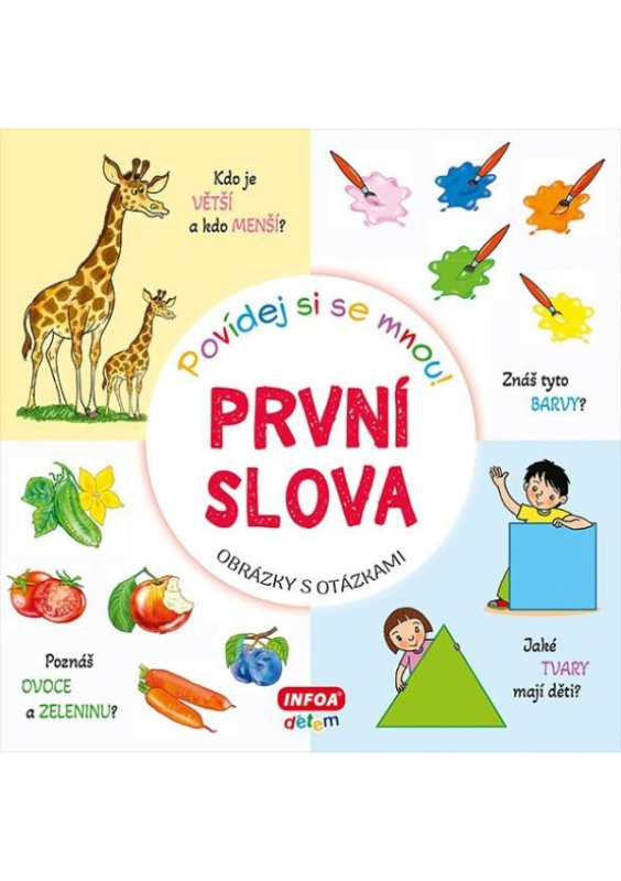 Povídej si se mnou! První slova INFOA International s.r.o.