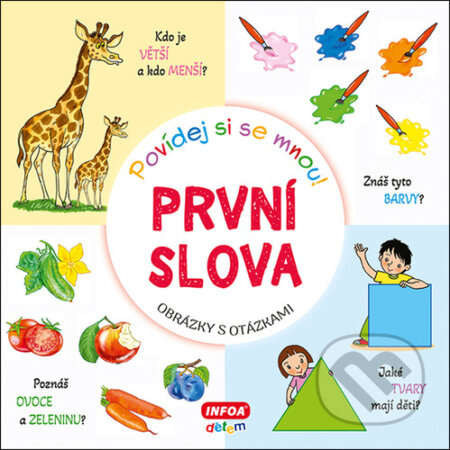 Povídej si se mnou! První slova INFOA International s.r.o.