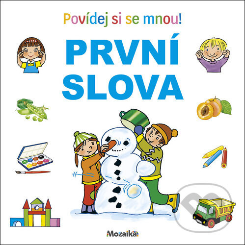 První slova Povídej si se mnou! -  Autor Neuveden