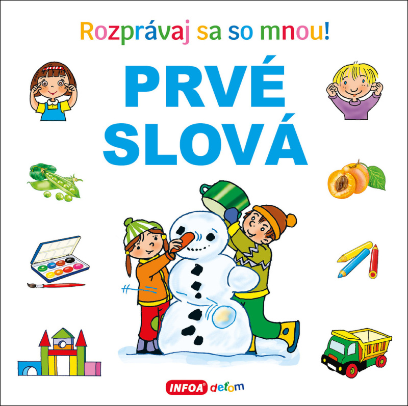 Prvé slová (Rozprávaj sa so mnou!) - kniha z kategorie Pro děti