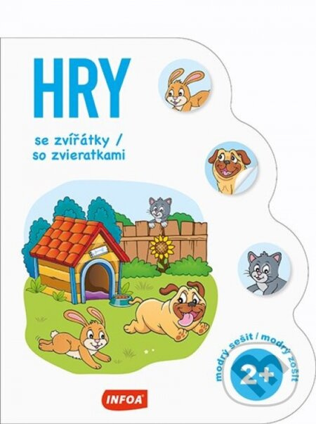 Hry se zvířátky / so zviertatkami 2+ - modrý sešit / modrý zošit (CZ/SK vydání) Ing. Stanislav Soják-INFOA