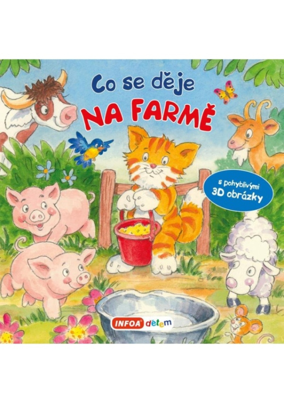 Co se děje na farmě? Leporelo s pohyblivými 3D obrázky