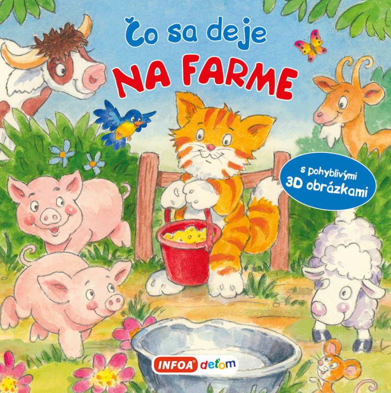 Čo sa deje na farme (s pohyblivými 3D obrázkami) - kniha z kategorie Pro děti