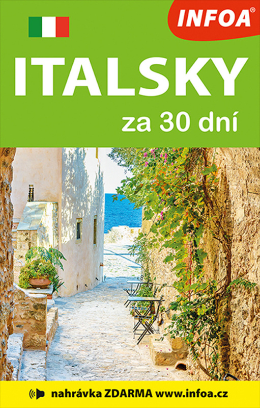 Italsky za 30 dní (nahrávka na internetu) Ing. Stanislav Soják-INFOA