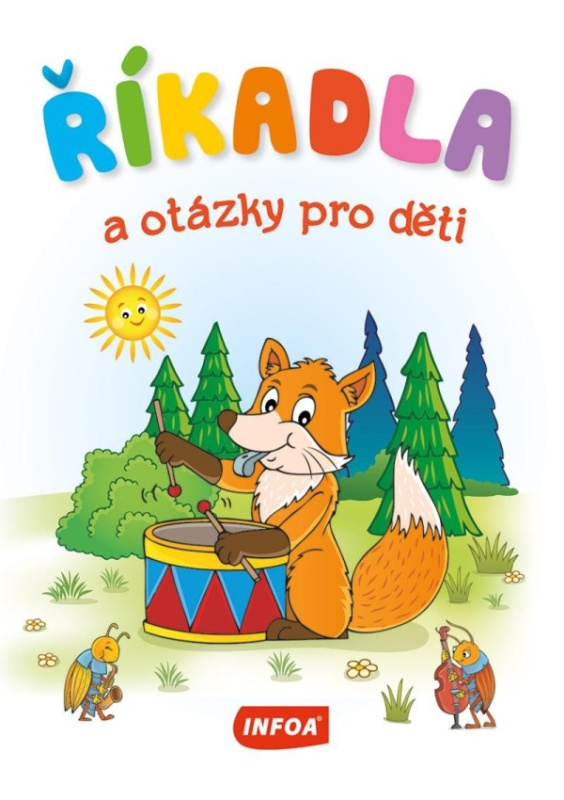 Říkadla a otázky pro děti Ing. Stanislav Soják-INFOA