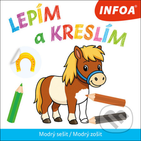 Lepím a kreslím - Modrý sešit / Modrý zošit - kniha z kategorie Omalovánky