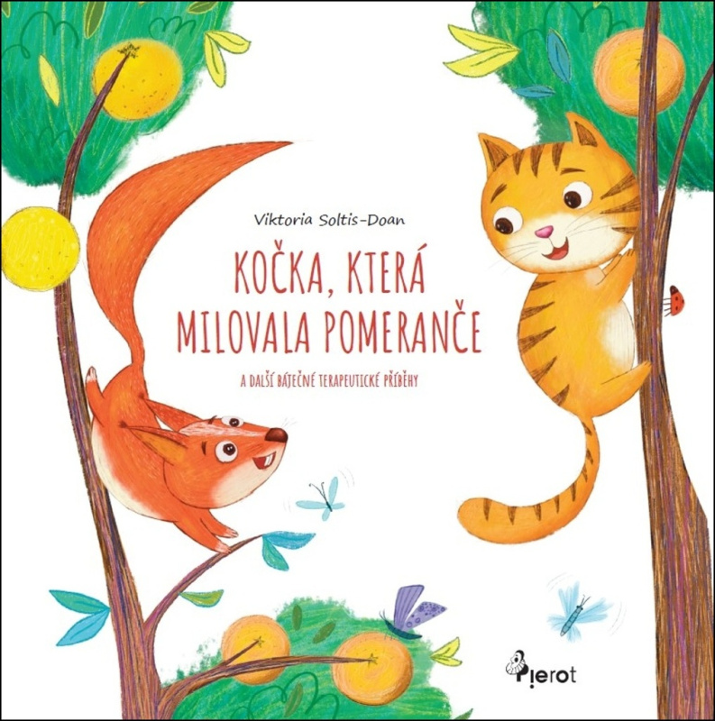 Kočka, která měla ráda pomeranče - kolektiv autorů