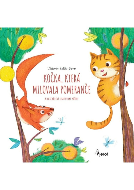 Kočka, která měla ráda pomeranče - kolektiv autorů