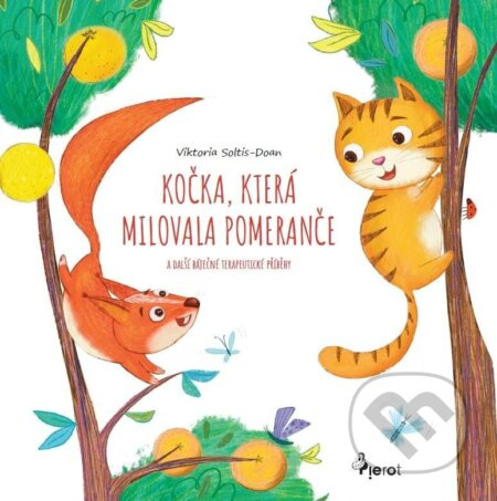 Kočka, která měla ráda pomeranče - kolektiv autorů