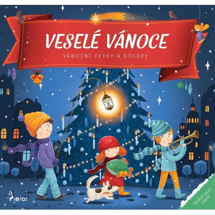 Veselé Vánoce - Vánoční zvyky a koledy - Petr Šulc