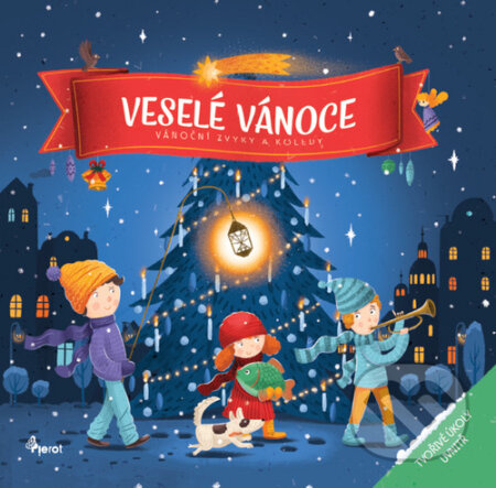 Veselé Vánoce - Vánoční zvyky a koledy - Petr Šulc