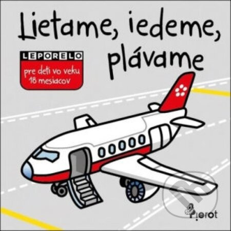 Lietame, ideme, plávame - kniha z kategorie Pro děti