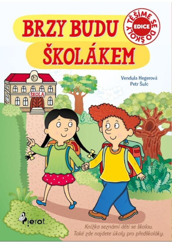 Brzy budu školákem