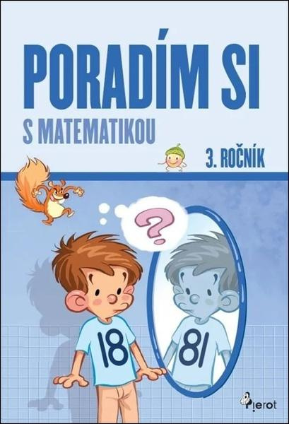 Poradím si s matematikou - 3. ročník - Petr Šulc
