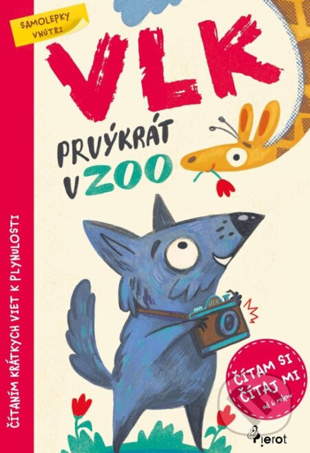 Vlk prvýkrát v ZOO - Čítám si, čítaj mi s nálepkami!