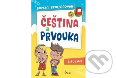 Domácí procvičování čeština a prvouka - 1. ročník - MBA Renata Špačková Ing.
