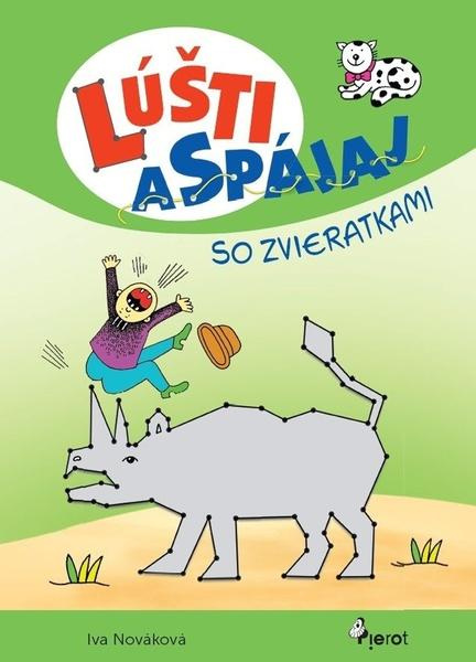 Lúšti a spájaj so zvieratkami - Iva Nováková - kniha z kategorie Hlavolamy, doplňovačky, úkoly