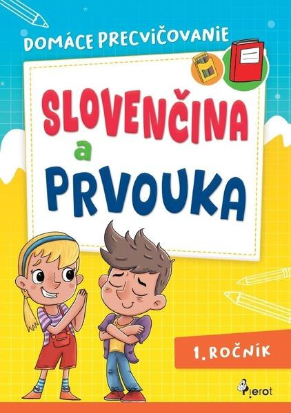 Domáce precvičovanie Slovenčina a Prvouka 1. ročník