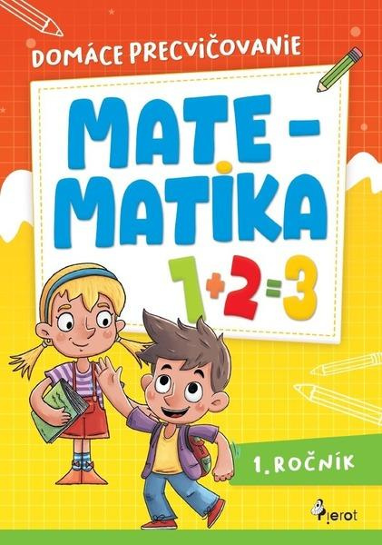 Domáce precvičovanie Matematika 1. ročník