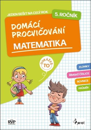 Domácí procvičování matematika 5. ročník -  ing. Petr Šulc Ph.D.