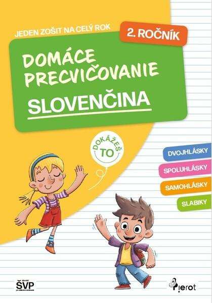 Domáce precvičovanie slovenčina 2. ročník