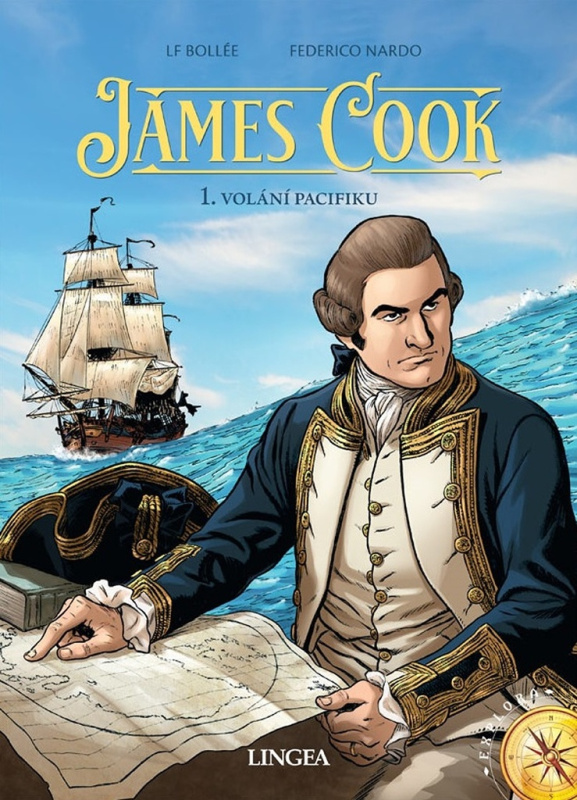 James Cook 1 - Volání Pacifiku - Laurent-Frédéric Bollée, Christian Clot