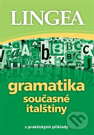 Gramatika současné italštiny - kolektiv autorů
