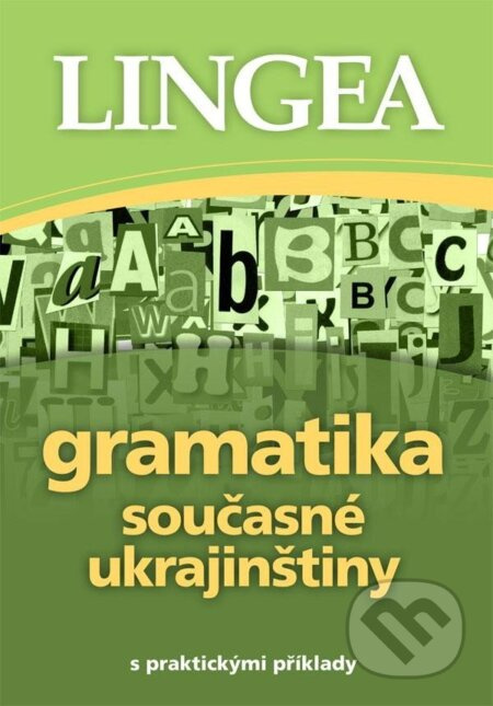 Gramatika současné ukrajinštiny - kolektiv autorů