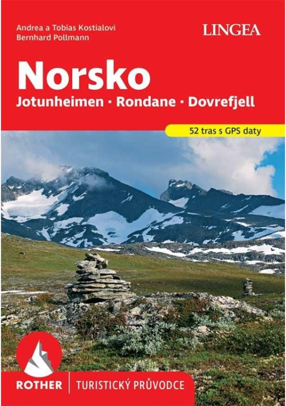 Norsko - Rother - Andrea Kostial, Tobias Kostial, Bernhard Pollmann