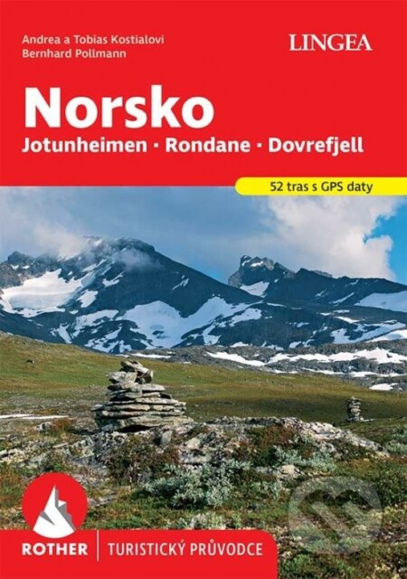 Norsko - Rother - Andrea Kostial, Tobias Kostial, Bernhard Pollmann