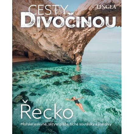 Cesty divočinou - Řecko - kolektiv autorů
