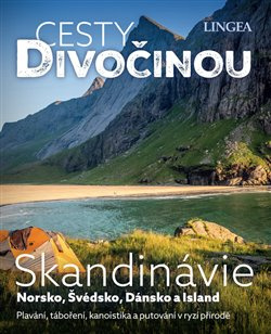Cesty divočinou - Skandinávie - kolektiv autorů