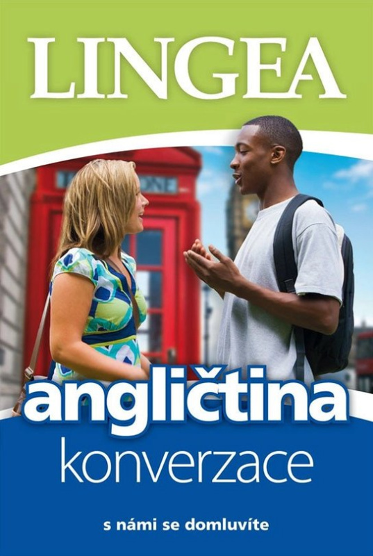 Angličtina - konverzace s námi se domluvíte LINGEA s.r.o.