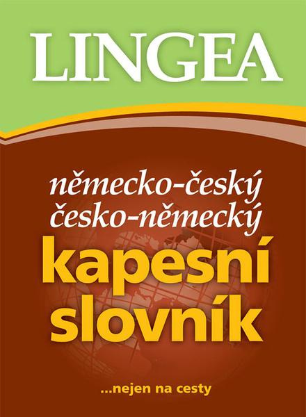 Německo-český, česko-německý kapesní slovník...nejen na cesty LINGEA s.r.o.
