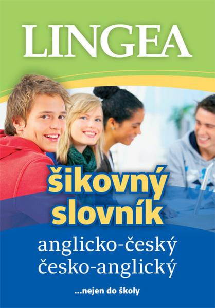 Anglicko-český, česko-anglický šikovný slovník …nejen do školy - kniha z kategorie Jazykové učebnice a slovníky