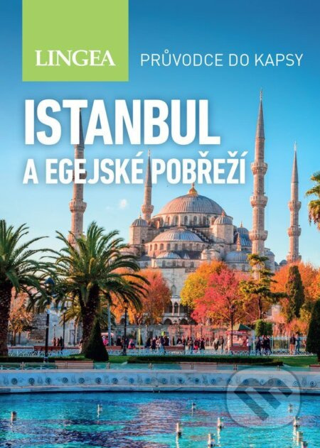 Istanbul a egejské pobřeží - kniha z kategorie Průvodci Evropou