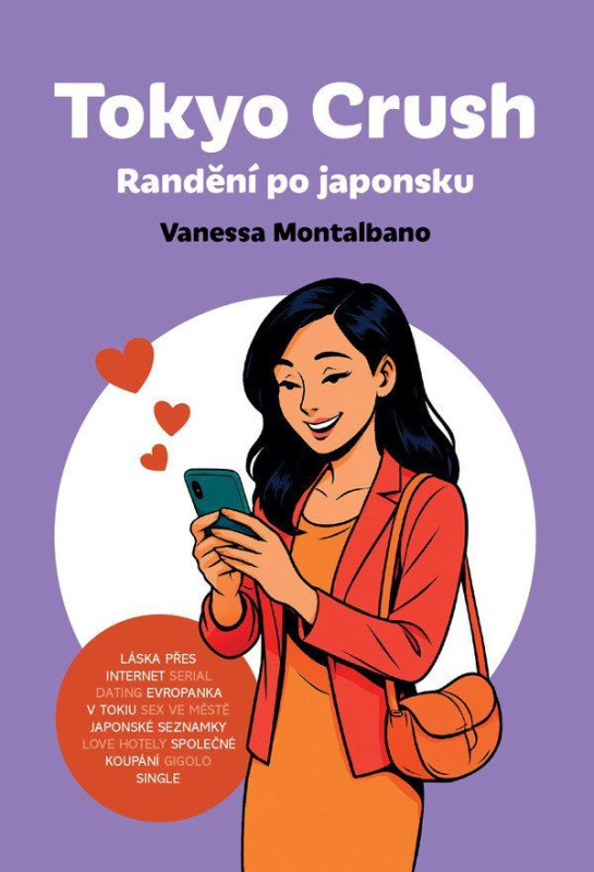 Tokyo Crush (Randění po japonsku) - Vanessa Montalbano - kniha z kategorie Autobiografie