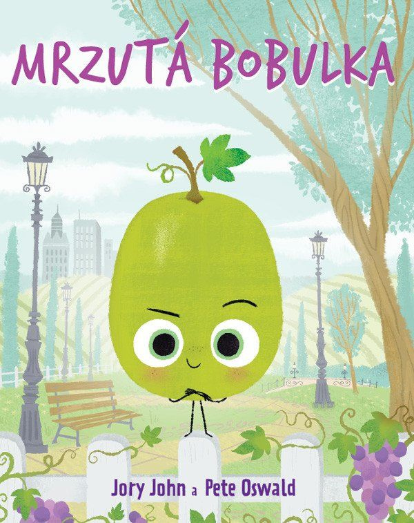 Mrzutá bobulka - Jory John - kniha z kategorie Beletrie pro děti