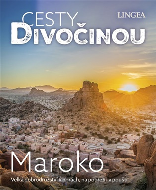 Cesty divočinou: Maroko - kolektív autorov - kniha z kategorie Průvodci Afrikou