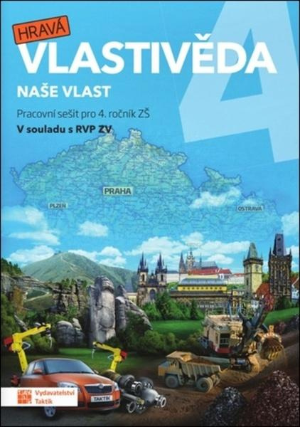 Hravá vlastivěda 4 - Naše vlast - pracovní sešit
