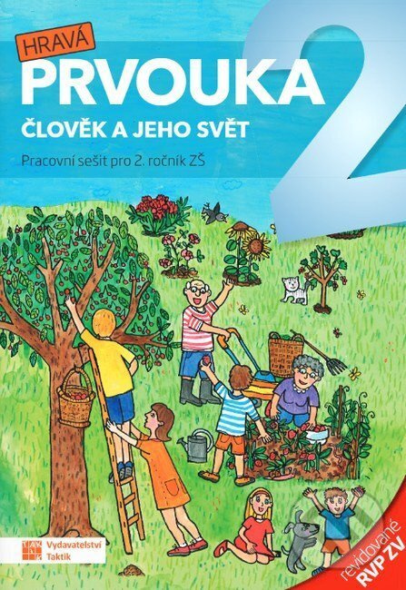 Hravá prvouka 2 - pracovní sešit - Tomáš Koten, Jovanka Rybová, Adriena Binková, Lenka Nádvorníková,Hravá prvouka 2 - pracovní sešit - Tomáš Koten, Jo