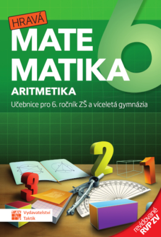 Hravá matematika 6 – učebnice – 1. díl – Aritmetika – revidované RVP ZV